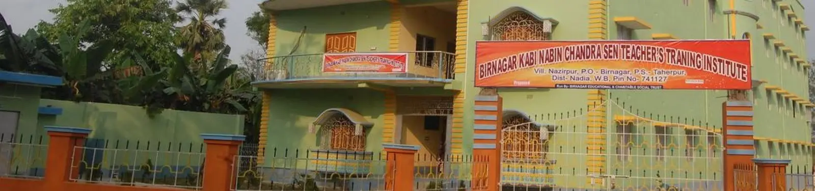 Birnagar Kabi Nabin Chandra Sen Teachers Training Institute campus