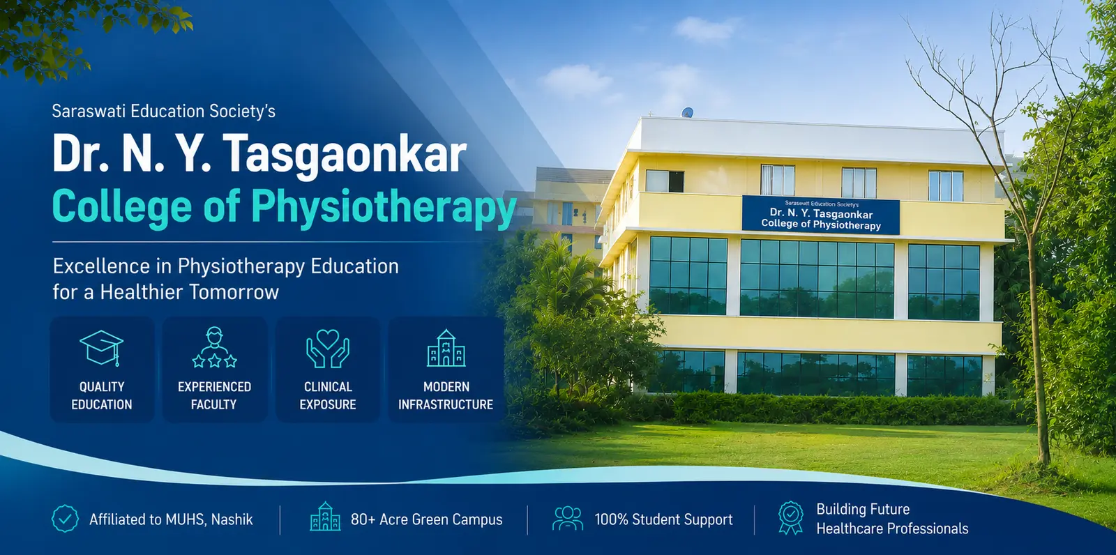 Dr N Y Tasgaonkar College of Physiotherapy campus