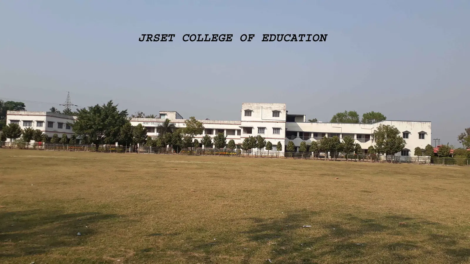 J.R.S.E.T. College of Education campus