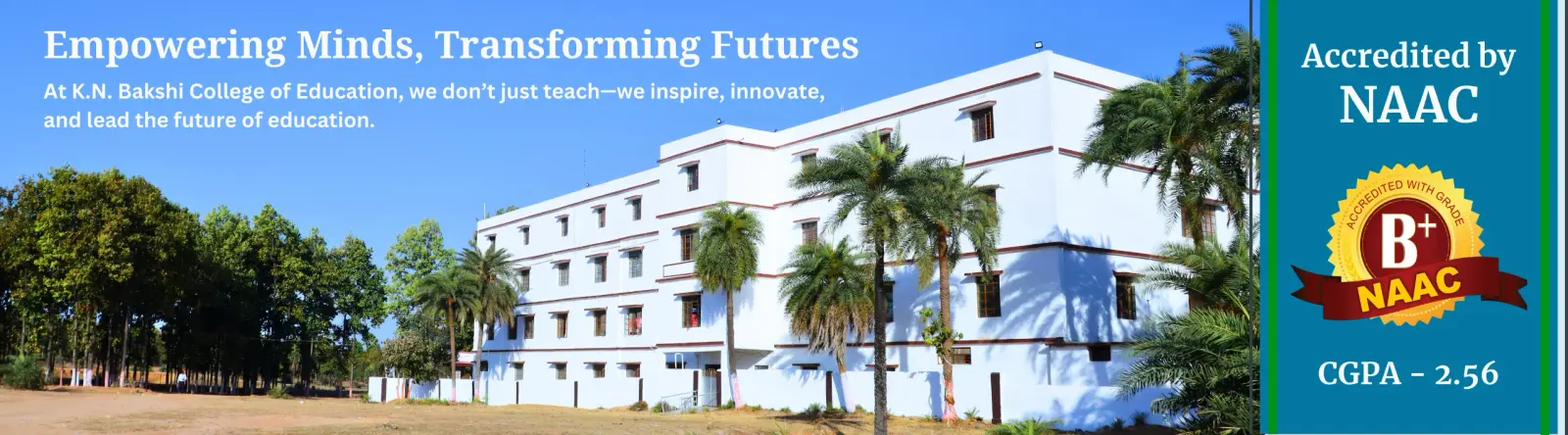 K N Bakshi College of Education campus