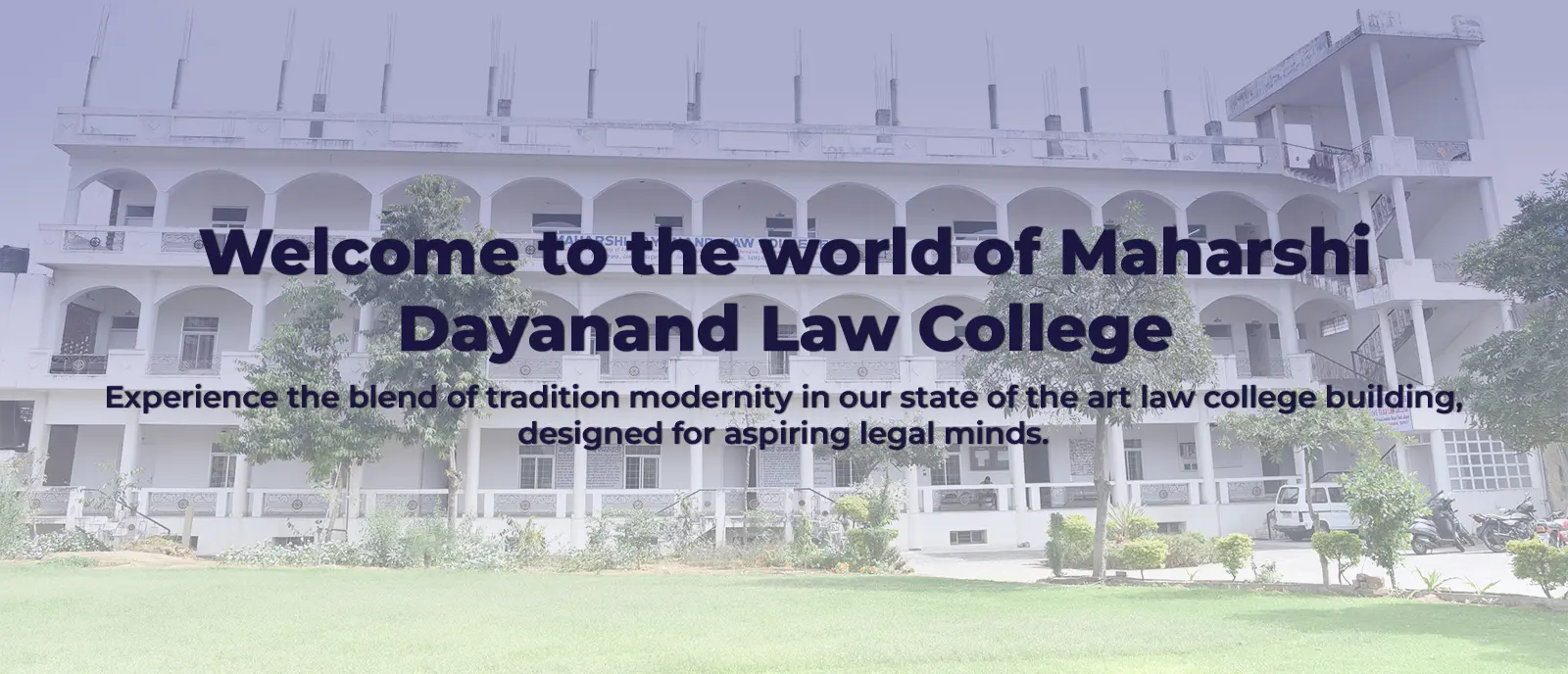 Maharishi Dayanand Law College campus