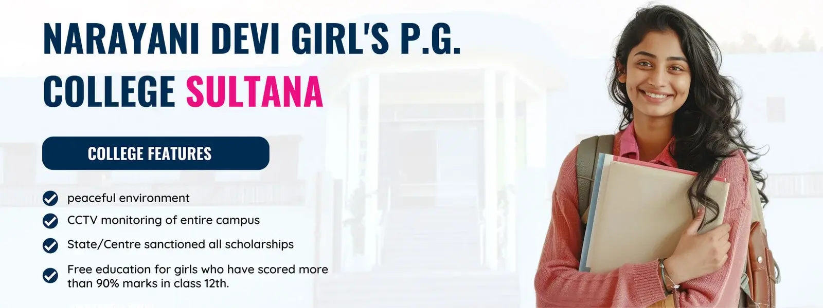 Narayani Devi Girls College Sultana campus