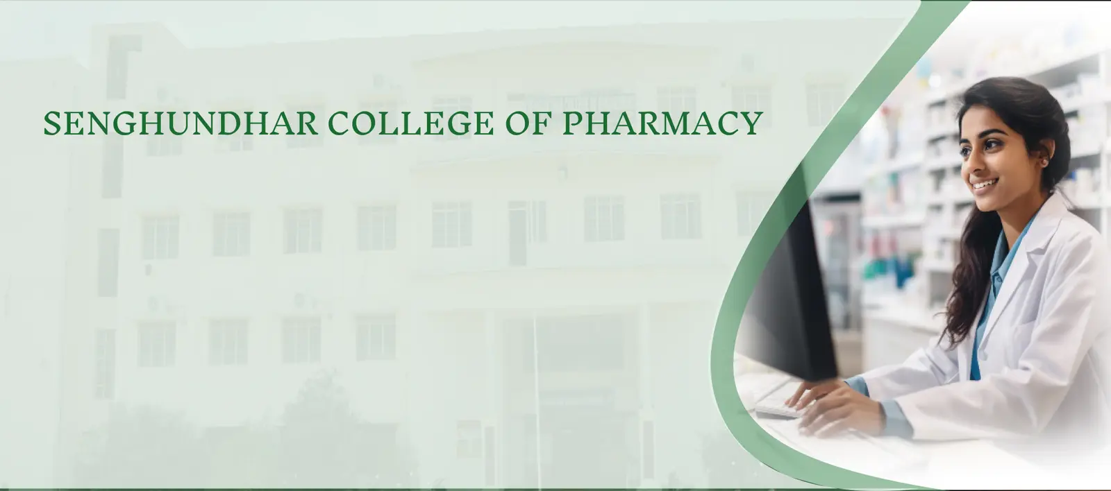 Senghundhar College of Pharmacy campus
