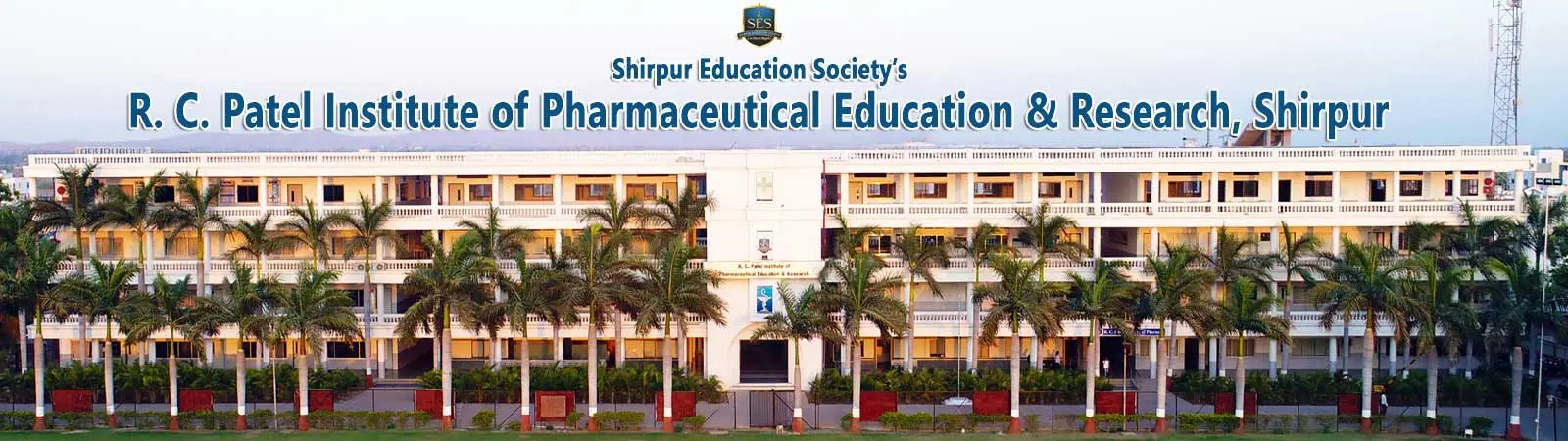 Ses'S R.C.Patel Institute of Pharmaceutical Education and Research campus