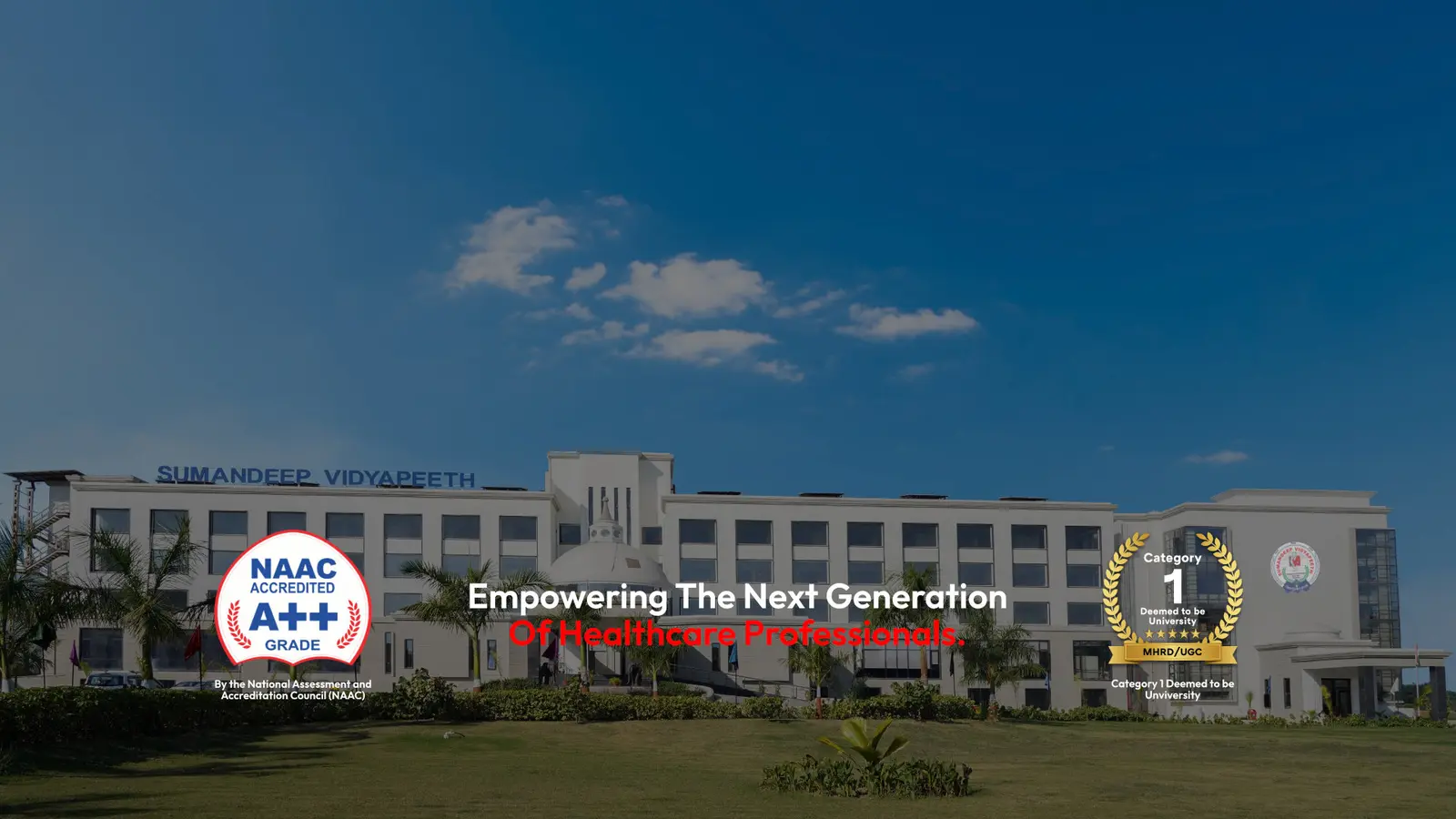 Sumandeep Nursing College campus