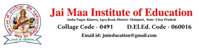 Jai Maa Instt. of Education Kharra Agra Oad Mainpuri logo